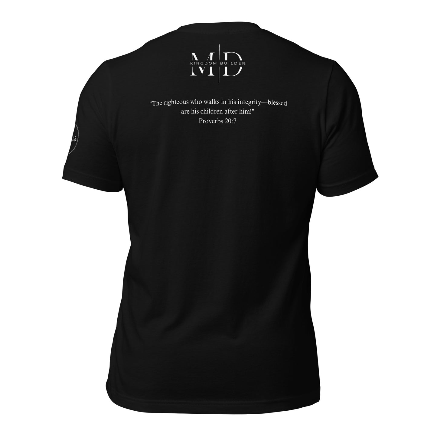 Proverbs 20:7 t-shirt